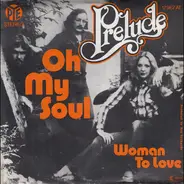 Prelude - Oh My Soul