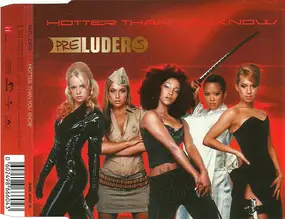 Preluders - Hotter Than You Know