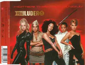 Preluders - Hotter Than You Know