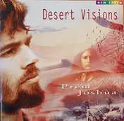 Prem Joshua - Desert Visions