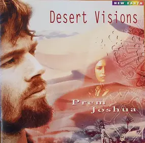 Prem Joshua - Desert Visions