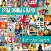 Prem Joshua - Luminous Secrets
