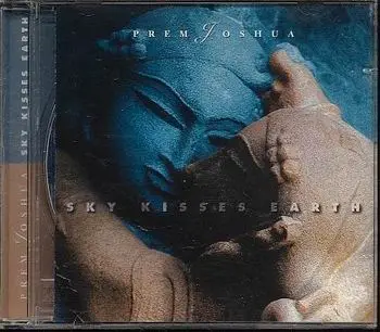 Prem Joshua - Sky Kisses Earth