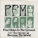 7inch Vinyl Single - Premiata Forneria Marconi - Four Holes In The Ground / The World Became The World