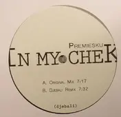 Premiesku - In My Chek
