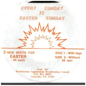 Presbyterian Appalachian Broadcasting Council - Every Sunday is Easter Sunday