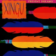 CD - Present Dreams - Xingu