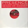12'' - Presence Featuring Shara Nelson - Sense Of Danger