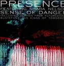 12inch Vinyl Single - Presence Featuring Shara Nelson - Sense Of Danger (Remixes)