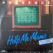 7inch Vinyl Single - Presence - Help Me Mama