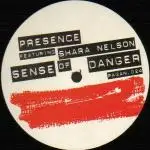 Presence - Sense Of Danger