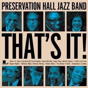 Preservation Hall Jazz Band - That's It!