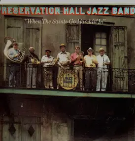 Preservation Hall Jazz Band - When The Saints Go Marching In - New Orleans Vol III