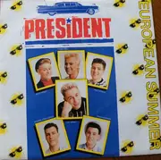 7'' - President - European Summer