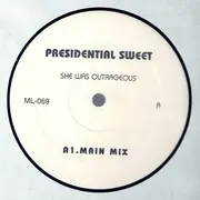 12inch Vinyl Single - Presidential Sweet - She Was Outrageous