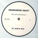 12inch Vinyl Single - Presidential Sweet - She Was Outrageous