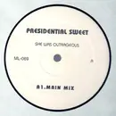 12inch Vinyl Single - Presidential Sweet - She Was Outrageous