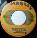 7inch Vinyl Single - Presidents - The Sweetest Thing This Side Of Heaven / It's All Over Now