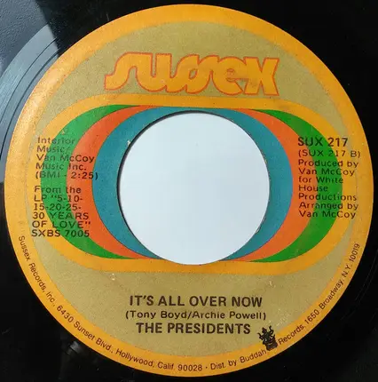 Presidents - The Sweetest Thing This Side Of Heaven / It's All Over Now