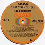 LP - Presidents - 5-10-15-20-25-30 Years Of Love