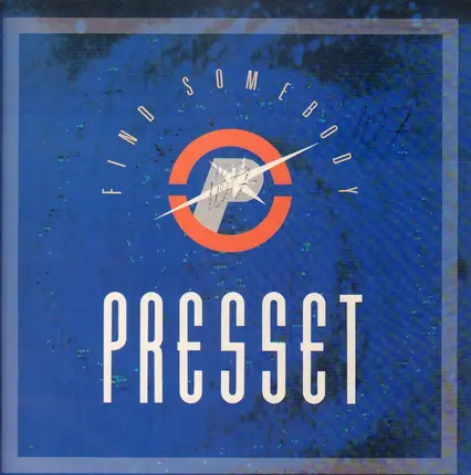 Presset - Find Somebody