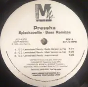 12'' - Pressha - Splackavellie (Bass Remixes)