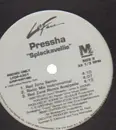 12'' - Pressha - Splackavellie