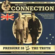 Pressure 28 / The Truth - The English Connection