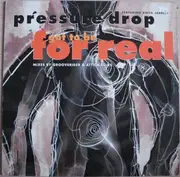 12'' - Pressure Drop - Got To Be For Real