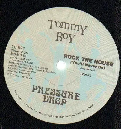 Pressure Drop - Rock The House (You'll Never Be)