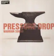 Pressure Drop - Warrior Sound