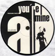 12'' - Pressure Drop - You're Mine
