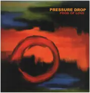 Pressure Drop - Food of Love