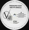 12'' - Pressure Point And P.P. Arnold - Stay