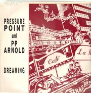 Pressure Point And PP Arnold - Dreaming