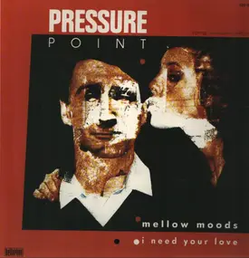 Pressure Point - Mellow Moods