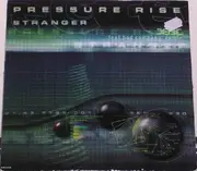 12'' - Pressure Rise - Stranger