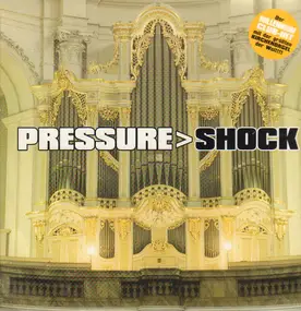 Pressure - Shock