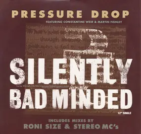 Pressure Drop - Silently Bad Minded