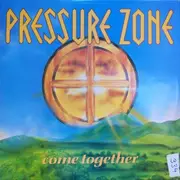 12'' - Pressure Zone - Come Together - promo