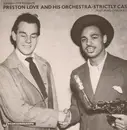 LP - Preston Love And His Orchestra - Johnny Otis Presents Preston Love And His Orchestra - Strictly Cash