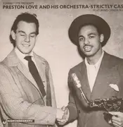 LP - Preston Love And His Orchestra - Johnny Otis Presents Preston Love And His Orchestra - Strictly Cash