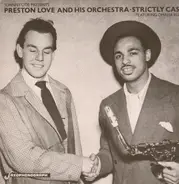 Preston Love And His Orchestra - Johnny Otis Presents Preston Love And His Orchestra - Strictly Cash