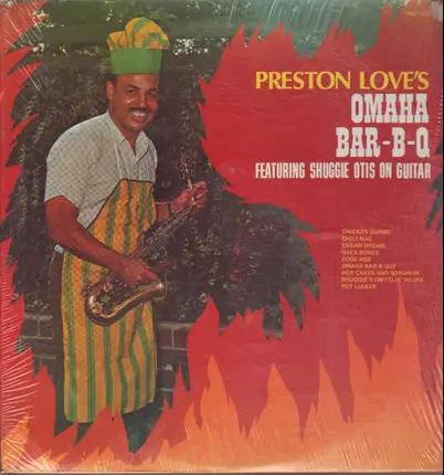 Preston Love Featuring Shuggie Otis - Preston Love's Omaha Bar-B-Q