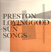 Preston Lovinggood - Sun Songs