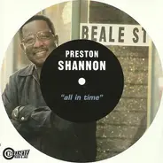 Preston Shannon - All in Time