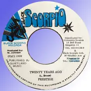 Prestige / Steely & Clevie - Twenty Years Ago / Cousin