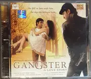 CD - Pritam Chakraborty , Sayeed Quadri - Gangster - A Love Story