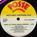 12'' - Pritti Boyz Featuring Felix - Make Luv Tonite