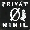 7inch Vinyl Single - Privát Nihil - Ø - Numbered